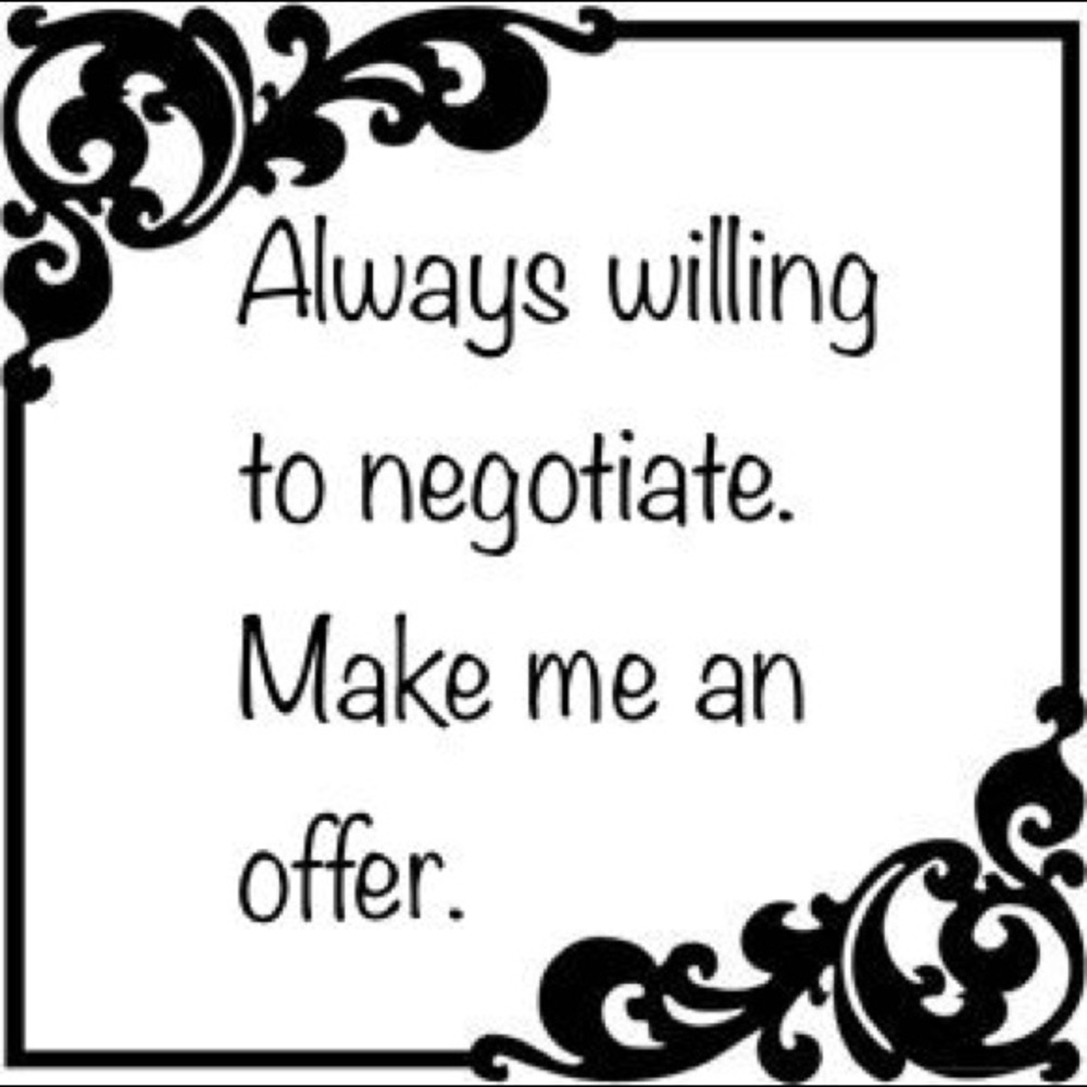 Make me an offer.